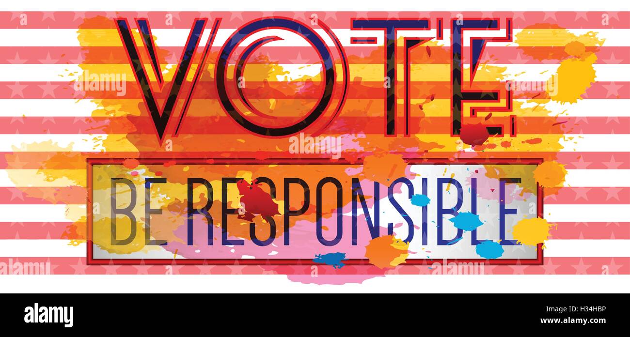 Digital vector vote be responsible, red stripes and stars, flat style Stock Vector