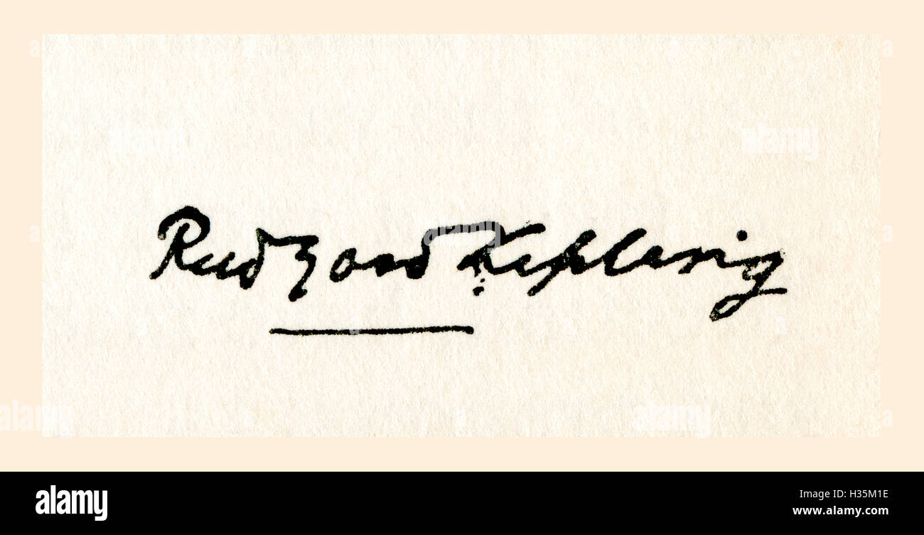 Signature of Rudyard Kipling.  Joseph Rudyard Kipling, 1865 – 1936.  English journalist, short-story writer, poet, and novelist. Stock Photo