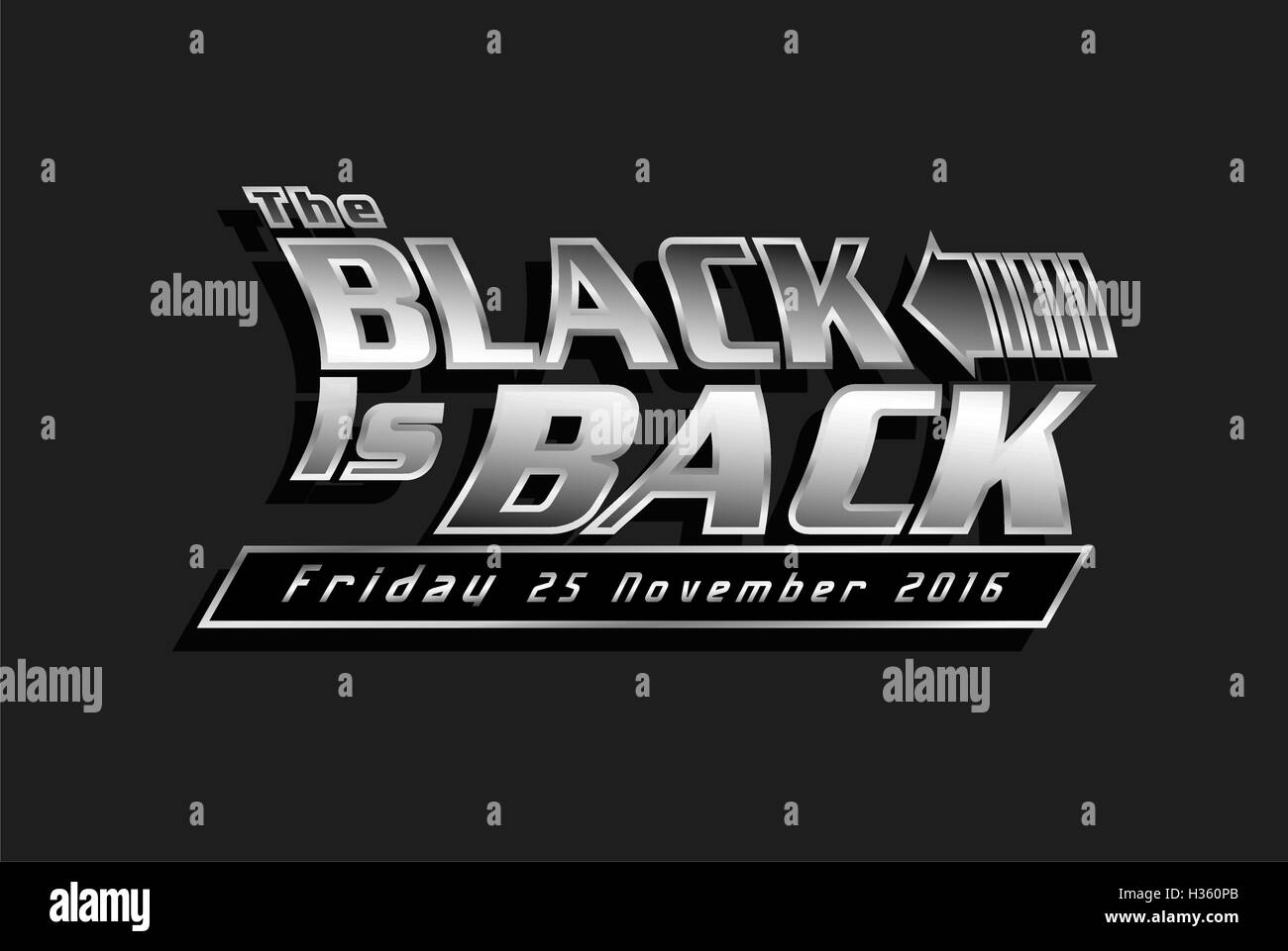 Black Friday Sale advertisement 25 November 2016. The black is back. Isolated. Poster illustration. Vector. Stock Vector