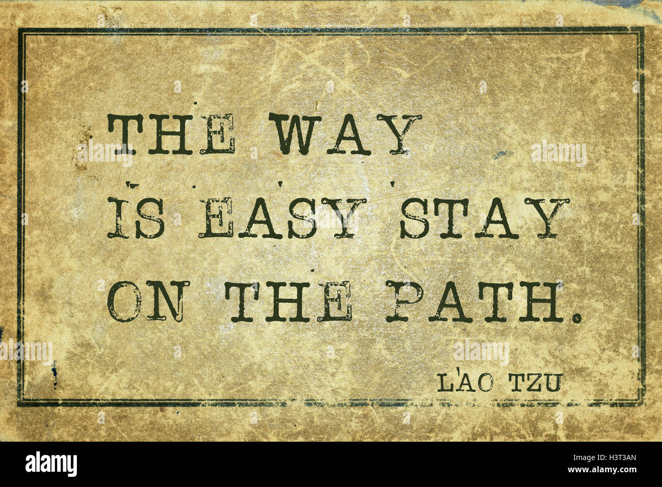 Lao Tzu Quote: The Way Is Easy - Stay on the Path