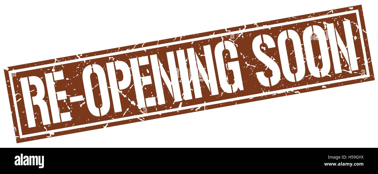 re-opening soon square grunge stamp Stock Vector Image & Art - Alamy