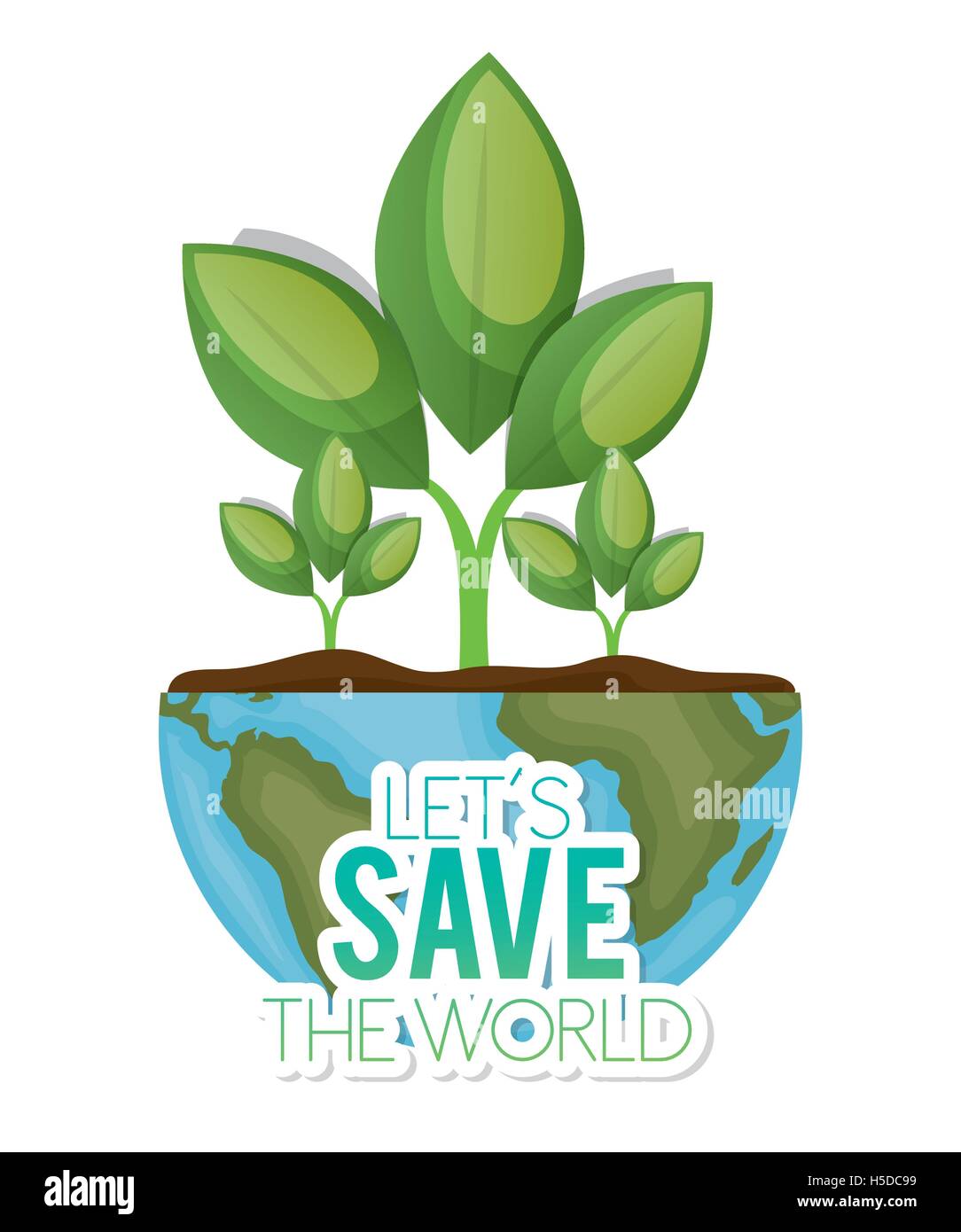 World With Plant Lets Save The World Stock Vector Image Art Alamy