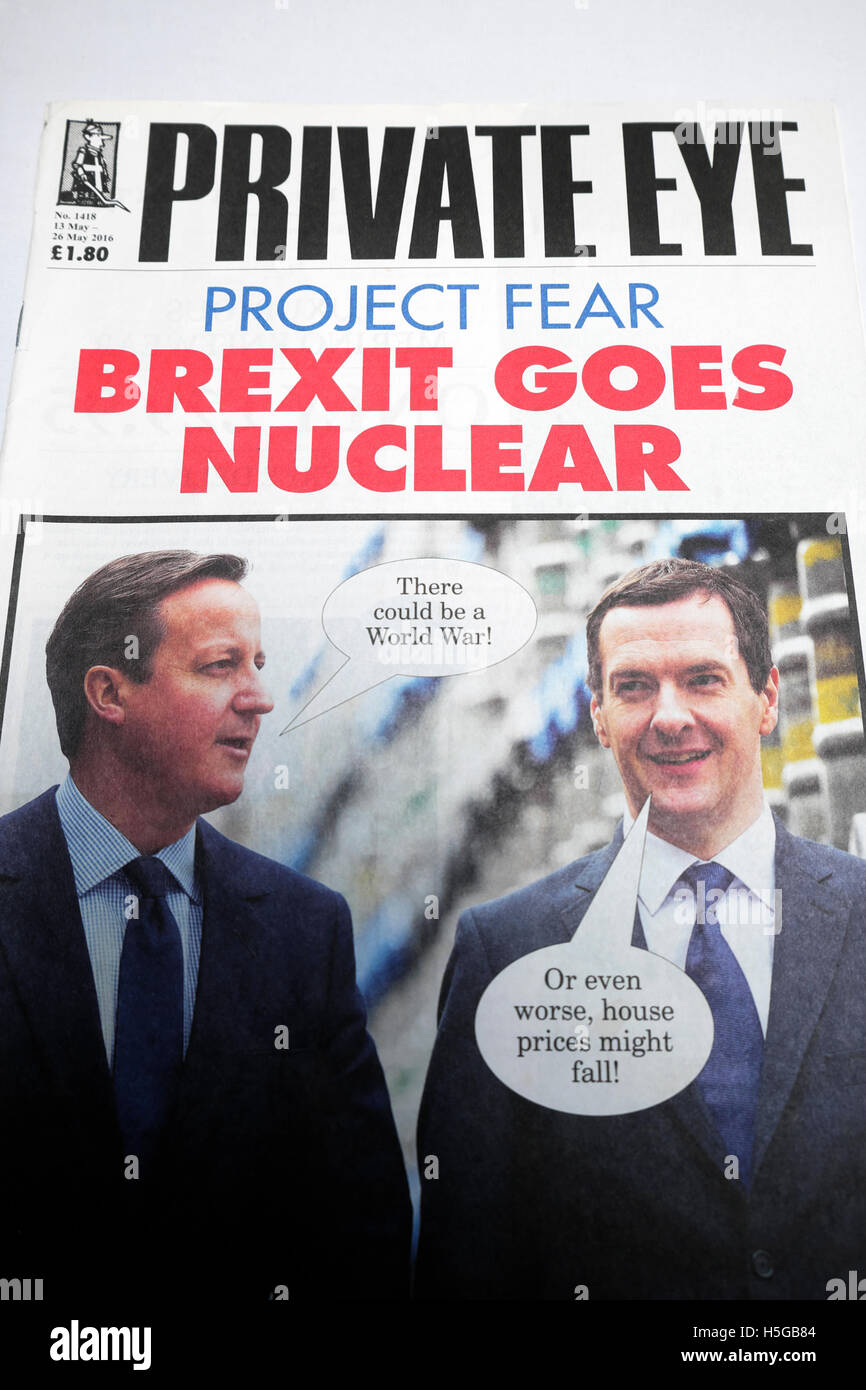 'Project Fear  BREXIT GOES NUCLEAR'   Private Eye magazine front cover with David Cameron & George Osborne in Britain May 2016 Stock Photo