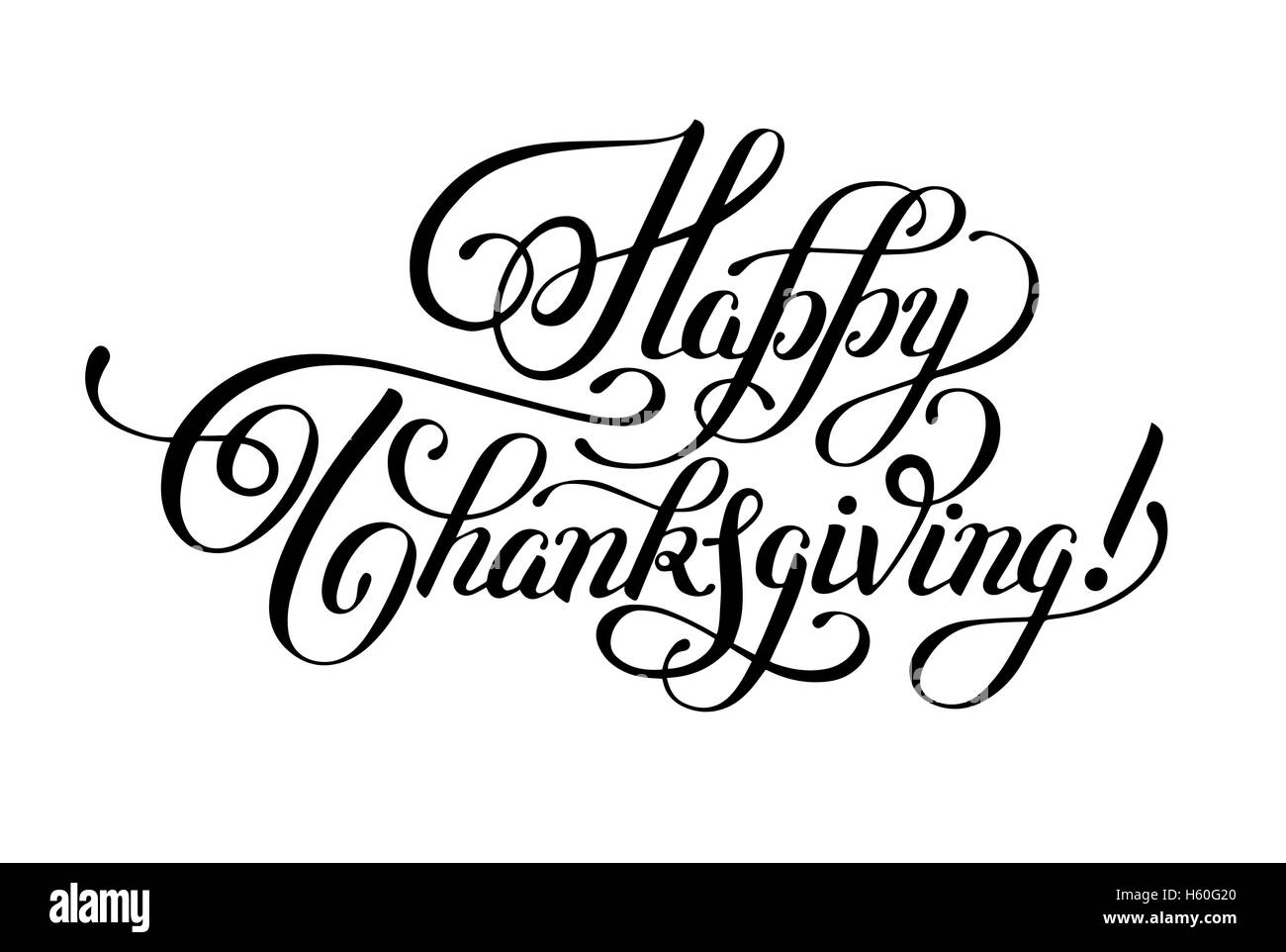 Happy Thanksgiving black and white handwritten lettering inscrip Stock ...