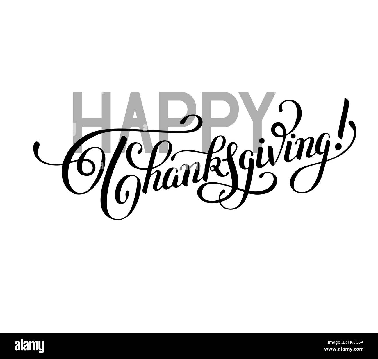 Happy Thanksgiving black and white handwritten lettering inscrip Stock ...