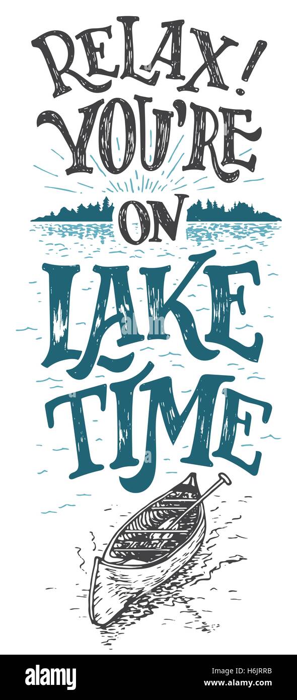 Relax. You are on lake time. Lake house decor. Lake sign, rustic wall decor. Lakeside living cabin, cottage hand-lettering quote Stock Vector