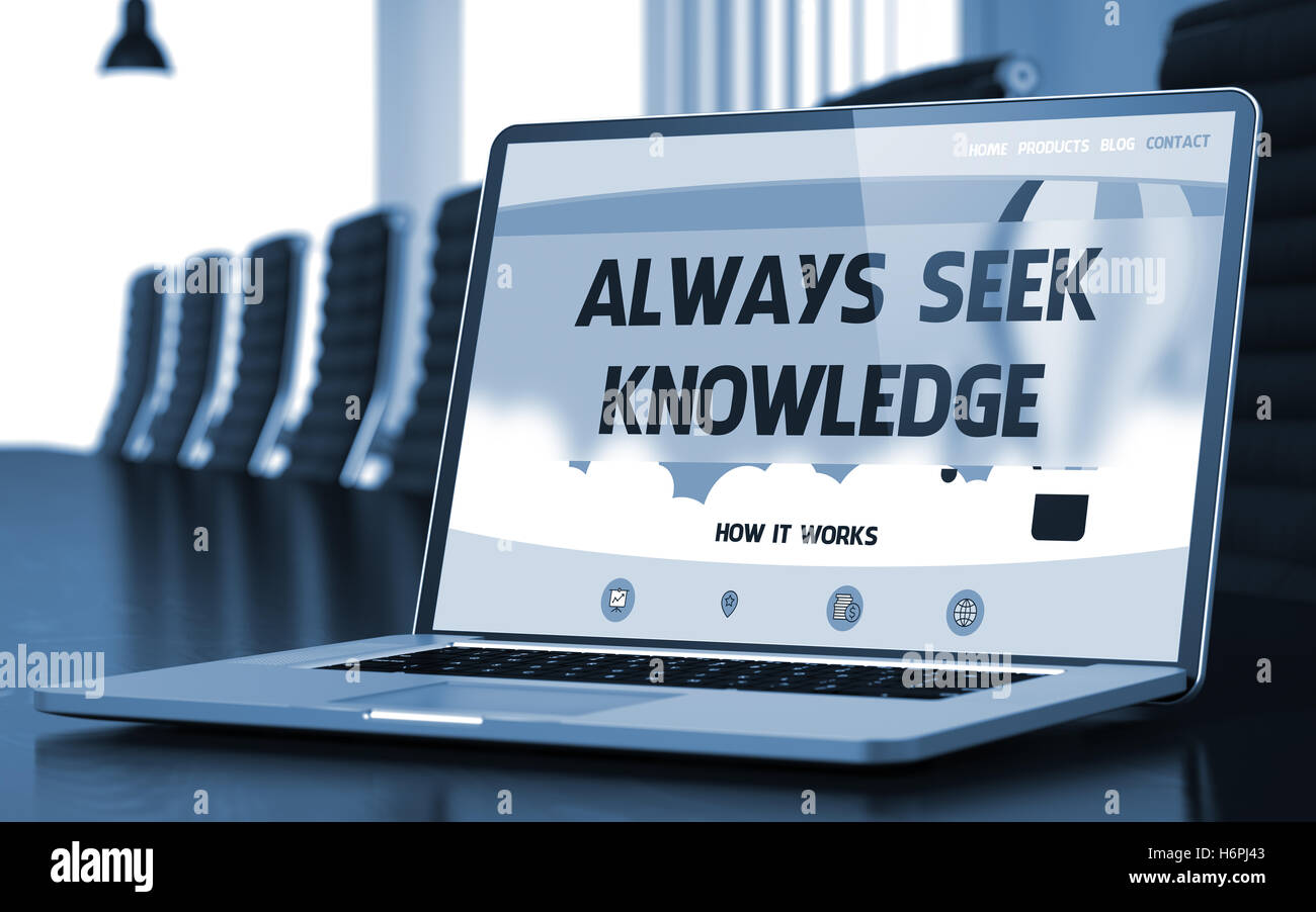 Always Seek Knowledge - on Laptop Screen. Closeup. 3D. Stock Photo
