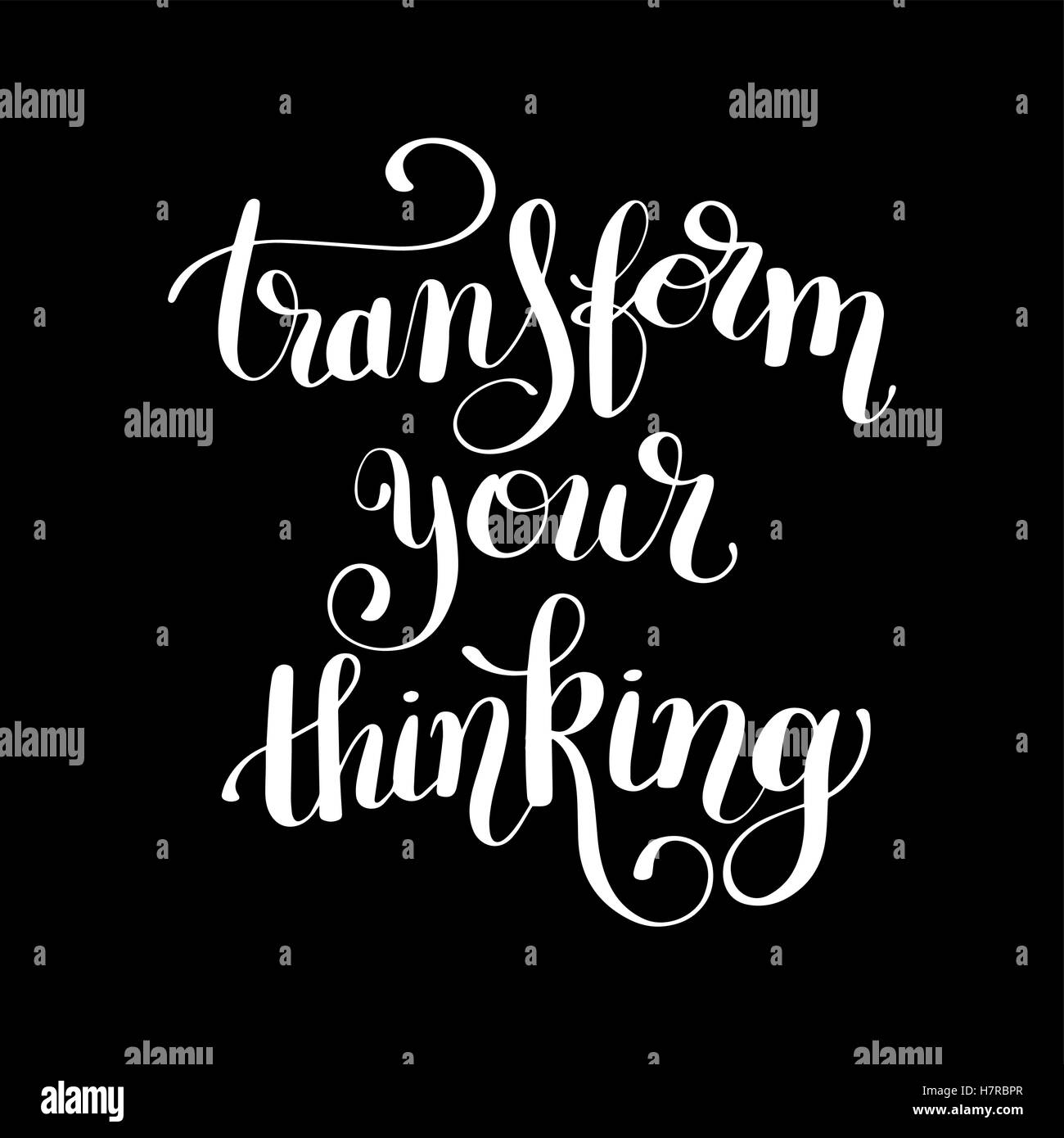 transform your thinking black ink hand lettering positive concep Stock Vector