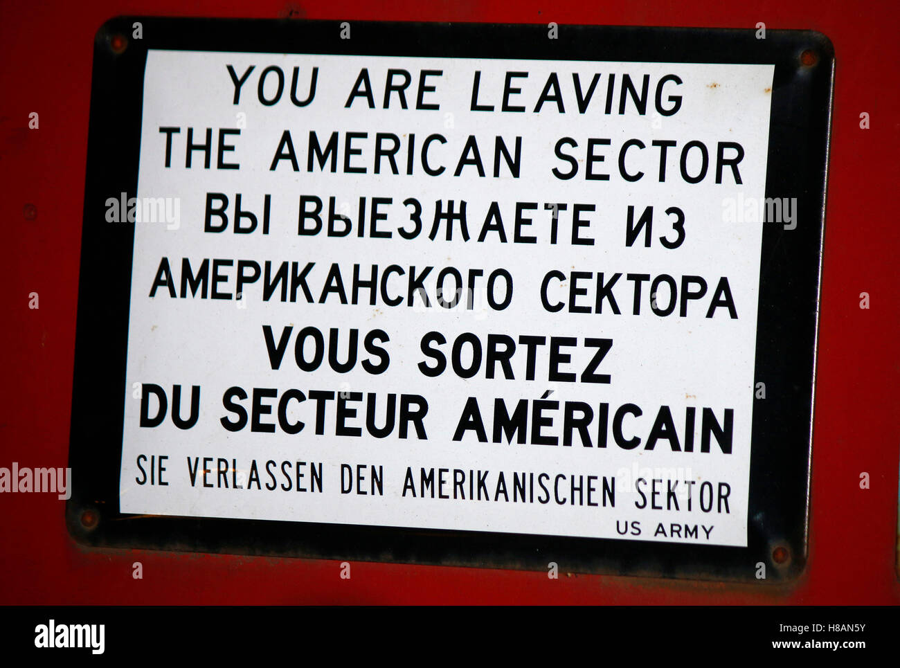 Schild 'You are leaving the American Sector', Berlin. Stock Photo