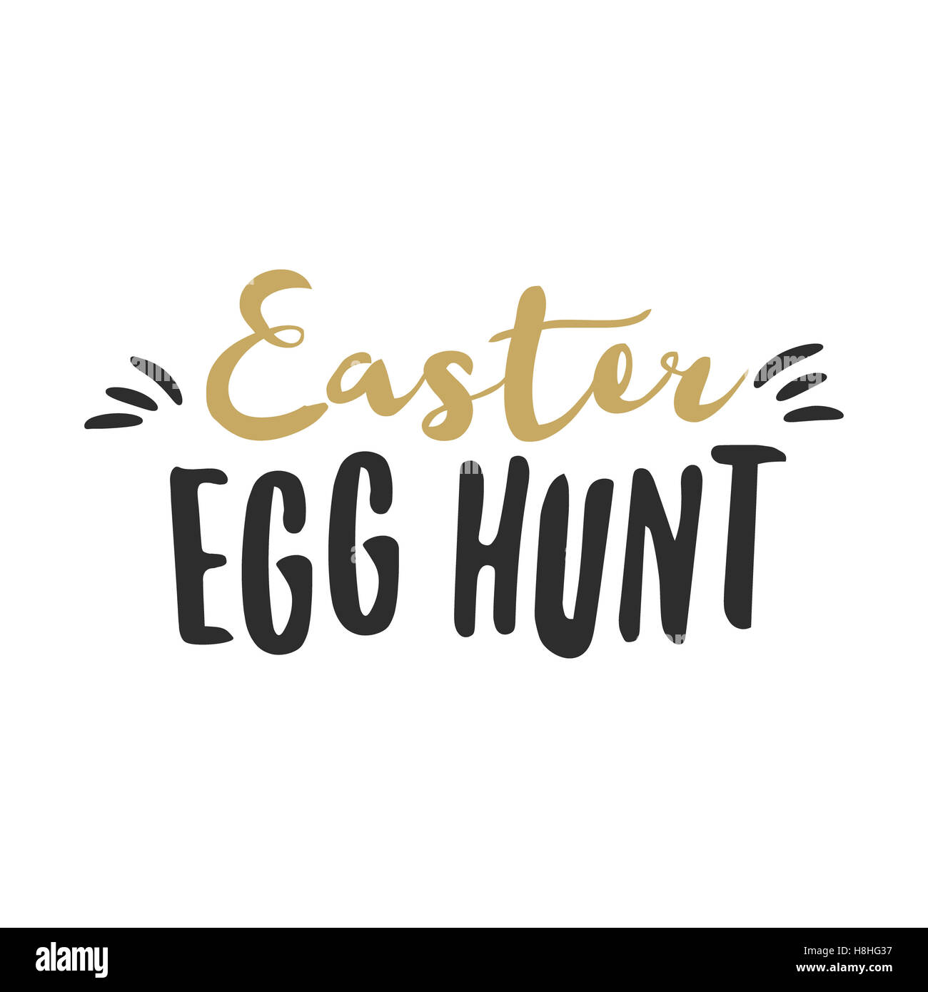 Easter funny sign Easter Egg Hunt. Easter wishes overlay, lettering