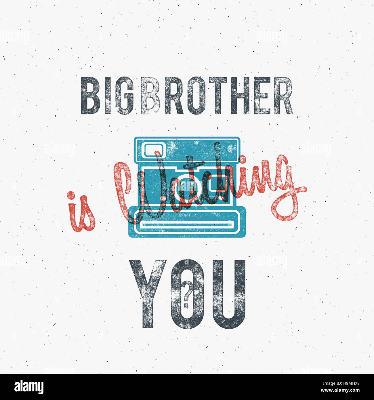 Big brother is watching you poster hi-res stock photography and images ...