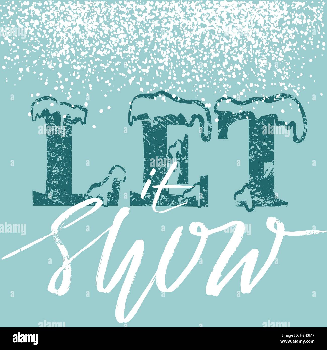 Let it snow grunge lettering design on blue background with white snow
