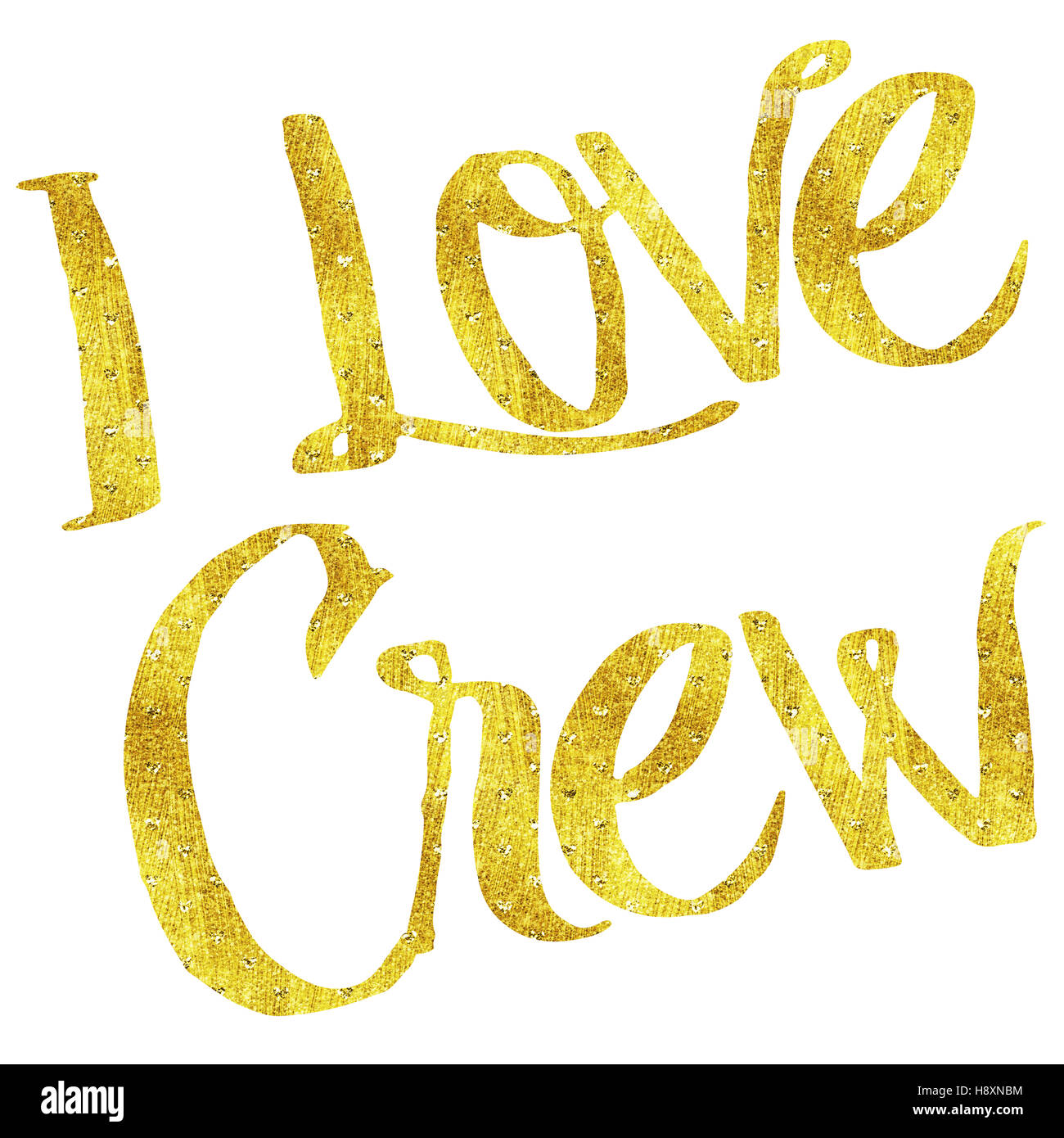 I Love Crew Gold Faux Foil Metallic Motivational Quote Isolated Stock Photo