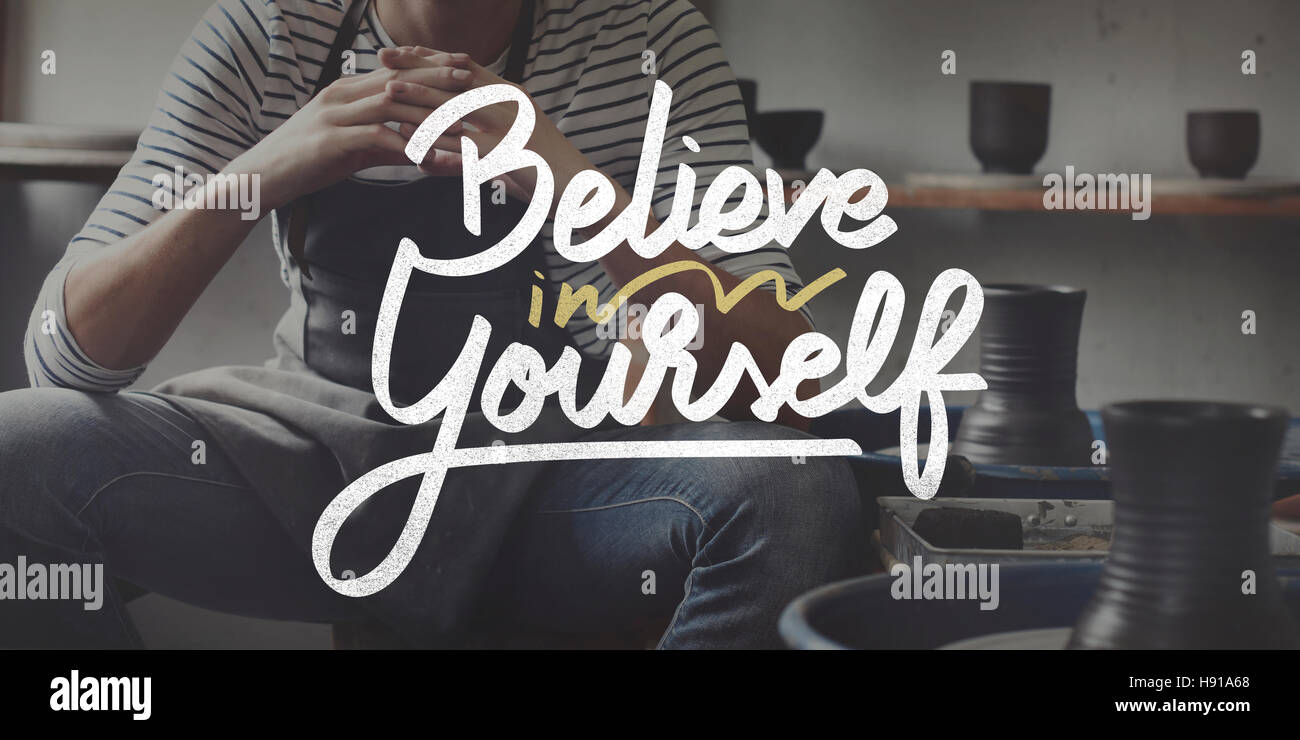 Believe in yourself hi-res stock photography and images - Alamy