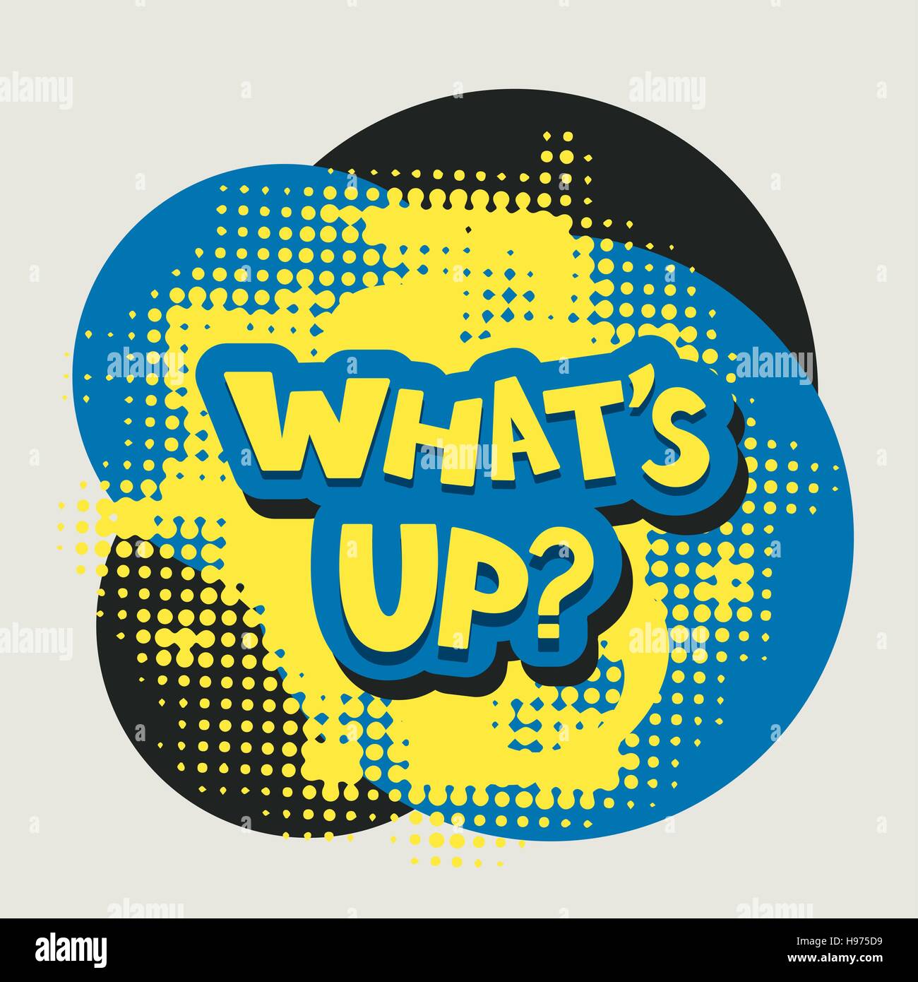Whats Up Words With Halftone Background Pop Art Style Abstract