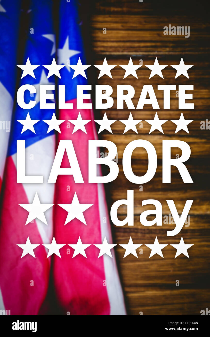 Composite image of poster of celebrate labor day text Stock Photo