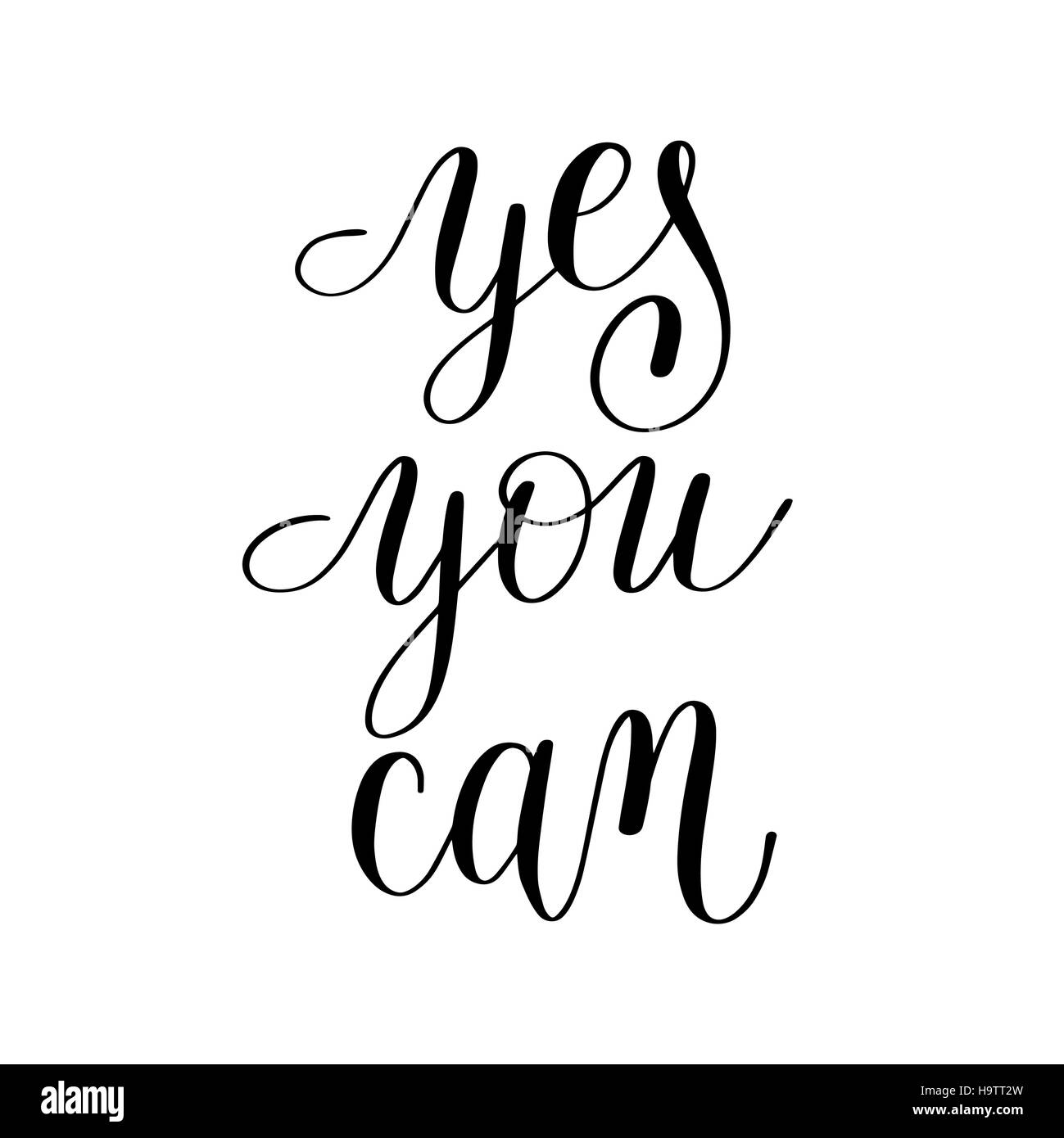 yes you can handwritten lettering positive motivational quote Stock