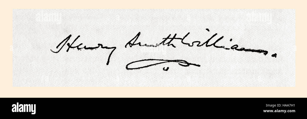 Signature of Henry Smith Williams, 1863 - 1943. American medical doctor, lawyer, and author. Stock Photo