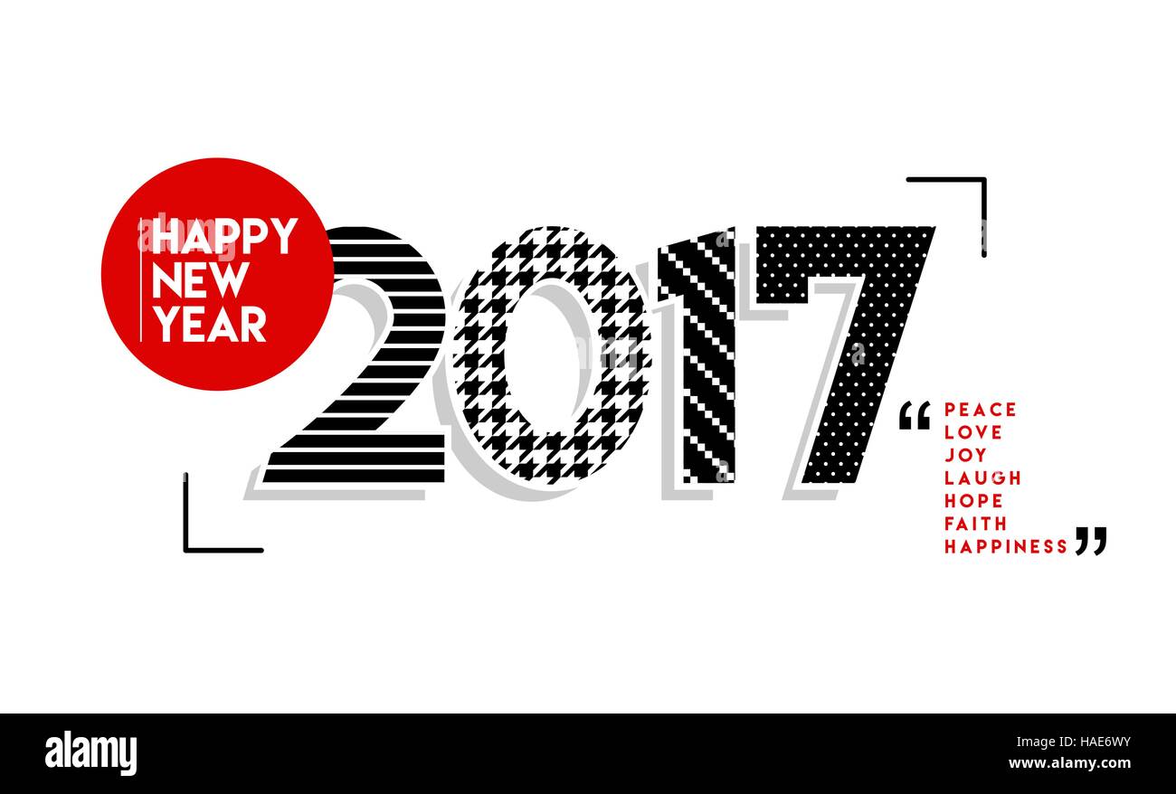 Happy New Year 2017, retro design illustration with black and white number, text quotes. EPS10 vector. Stock Vector