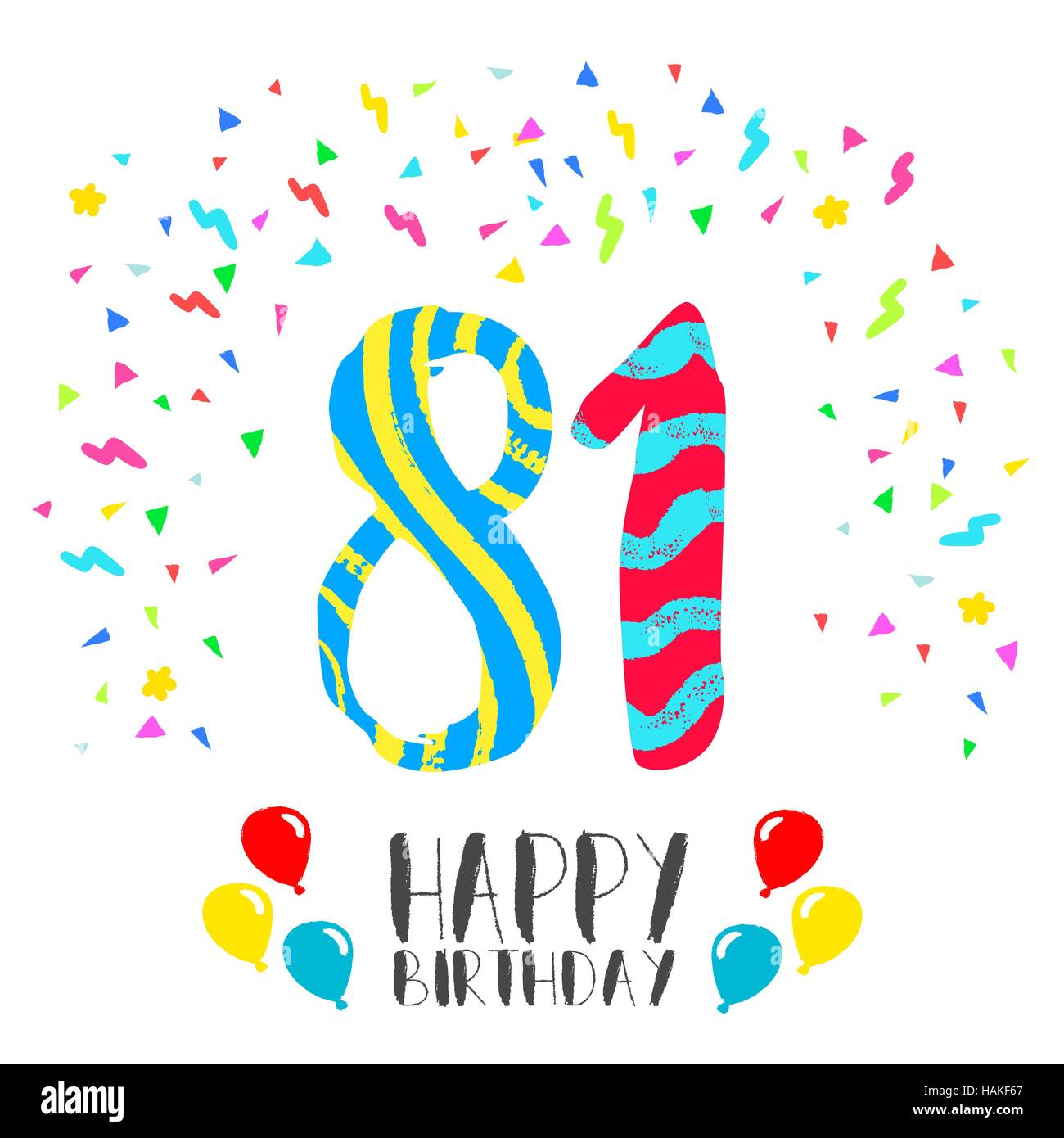 Happy birthday number 81, greeting card for eighty one year in fun art style with party confetti. Anniversary invitation, congratulations Stock Vector