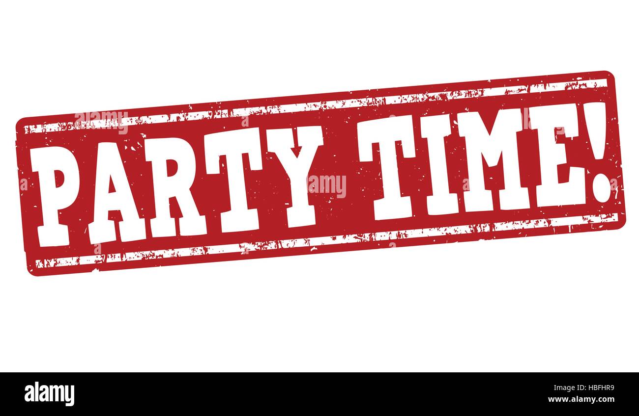 Party time grunge rubber stamp on white background Stock Vector Image ...