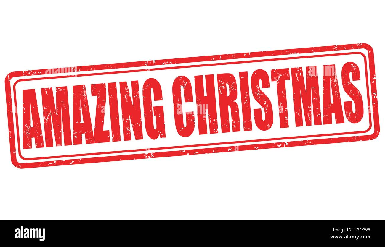 Amazing Christmas grunge rubber stamp on white background, vector ...