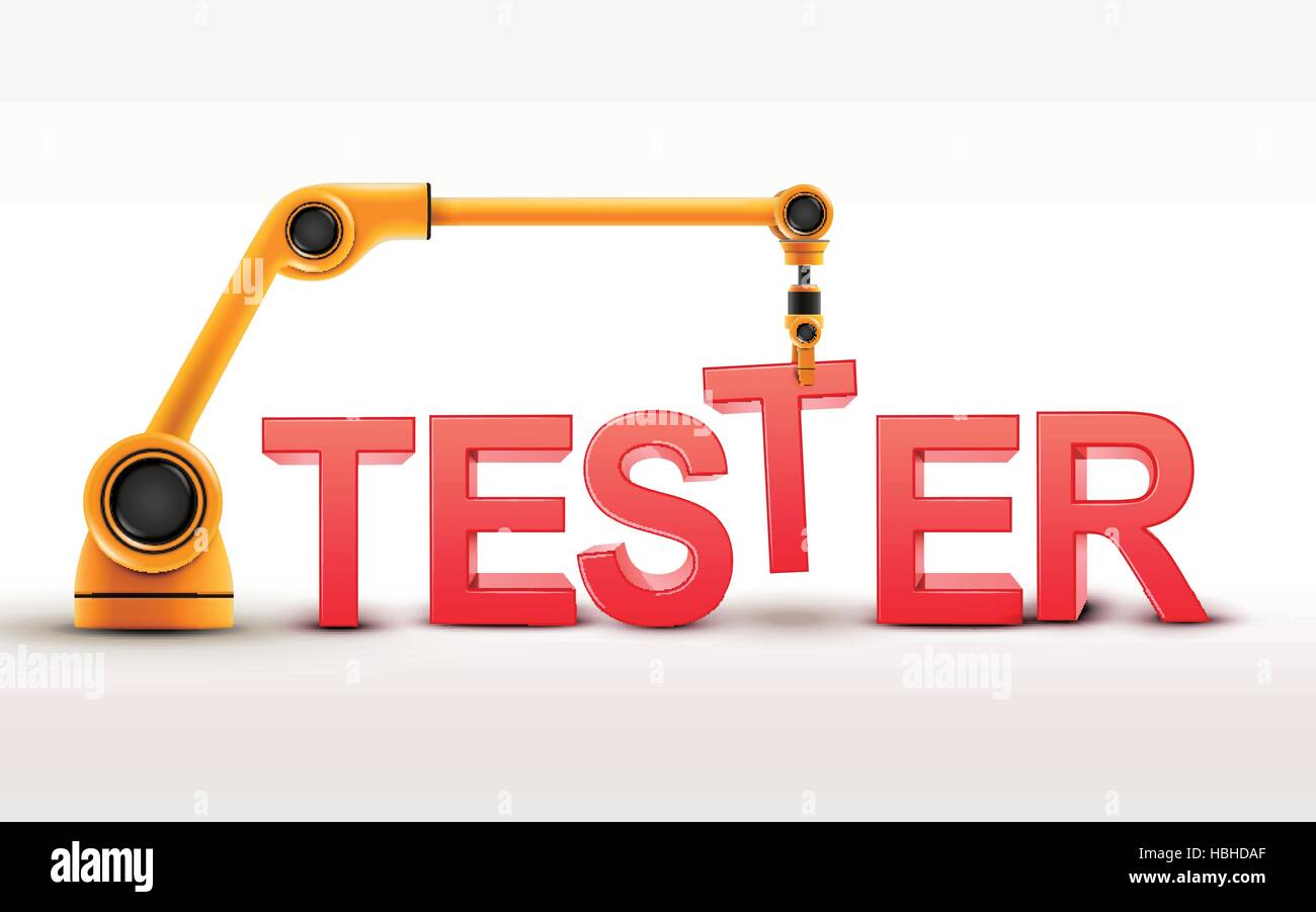 industrial robotic arm building TESTER word on white background Stock Vector