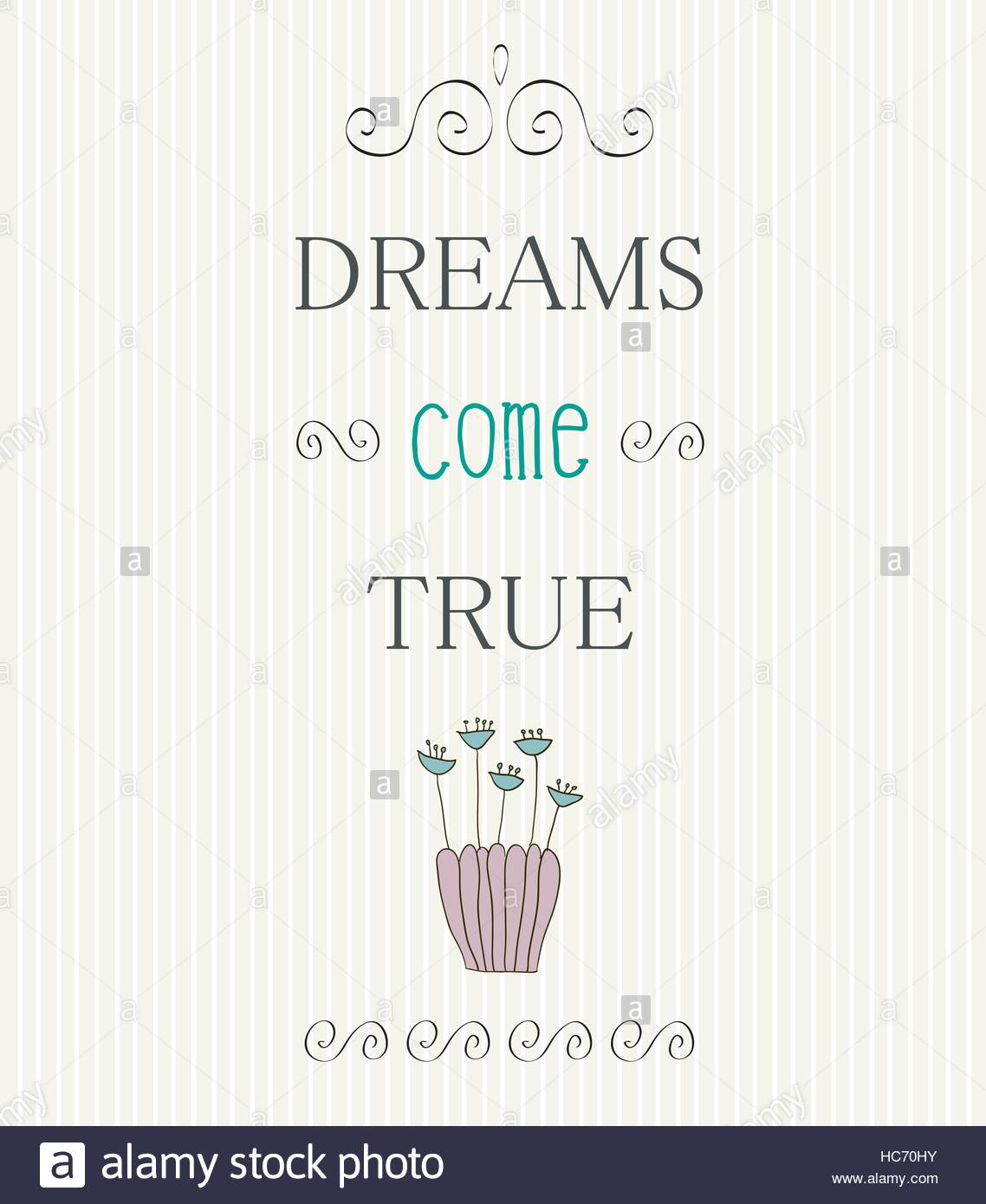 Vintage Typographic Background With Motivational Quotes Dreams Come