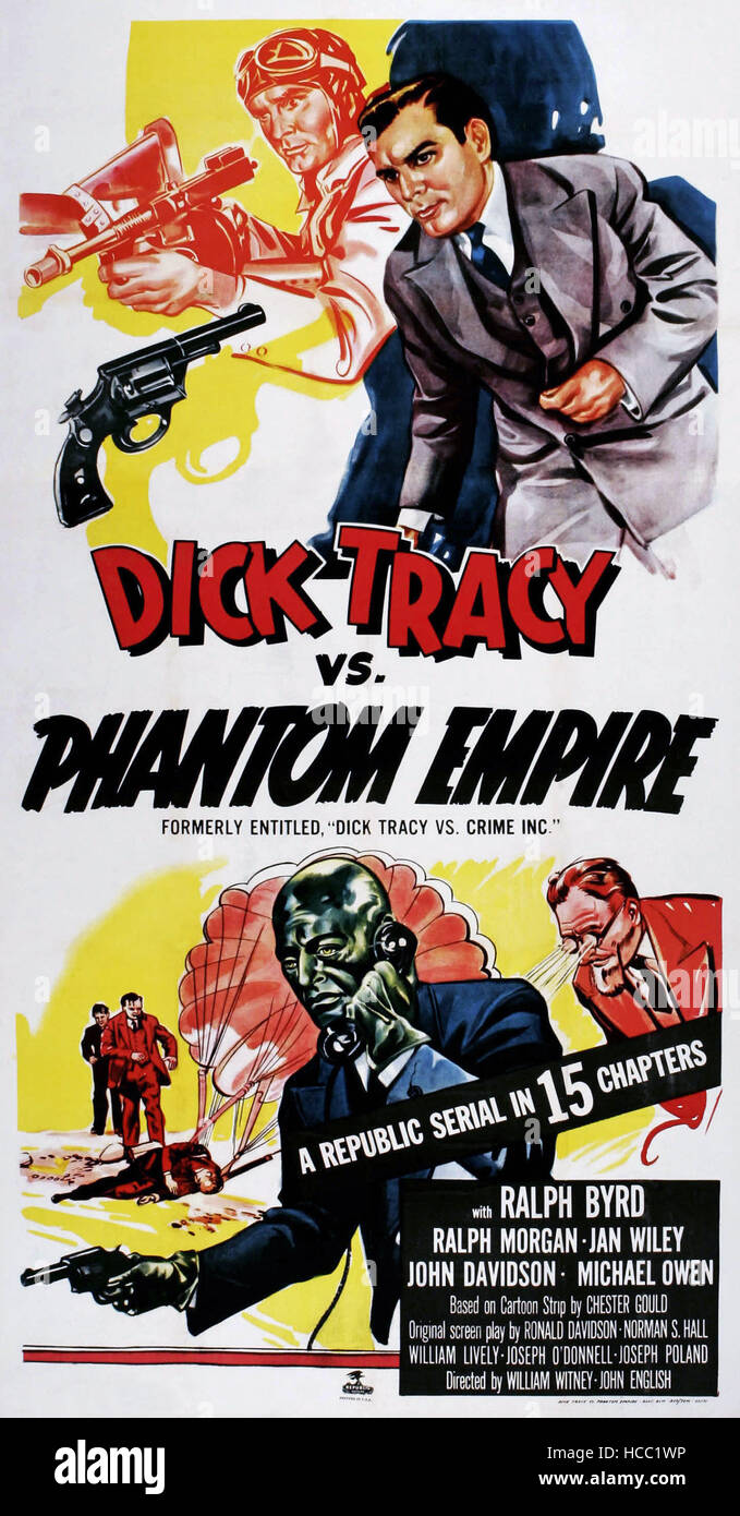 DICK TRACY VS. CRIME INC., (aka DICK TRACY VS. THE PHANTOM EMPIRE ...