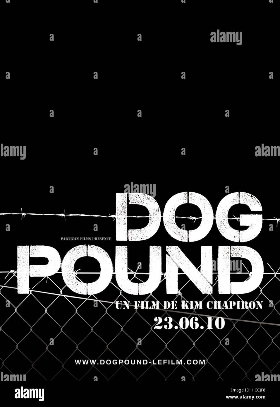 DOG POUND, French poster art, 2010. ©Tribeca Film/courtesy Everett
