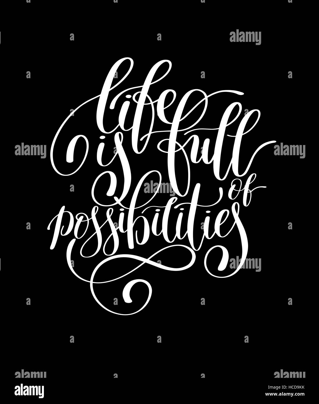 Life is Full of Possibilities Inspirational Quote in English Stock Vector