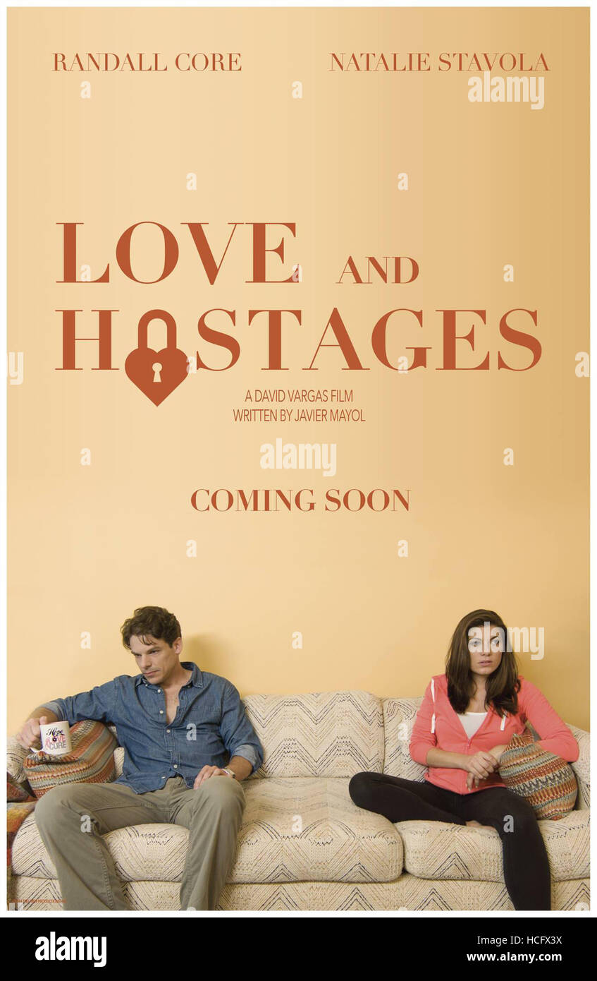 Randall Core LOVE AND HOSTAGES, advance poster art, from left: Randall Core, Natalie ...