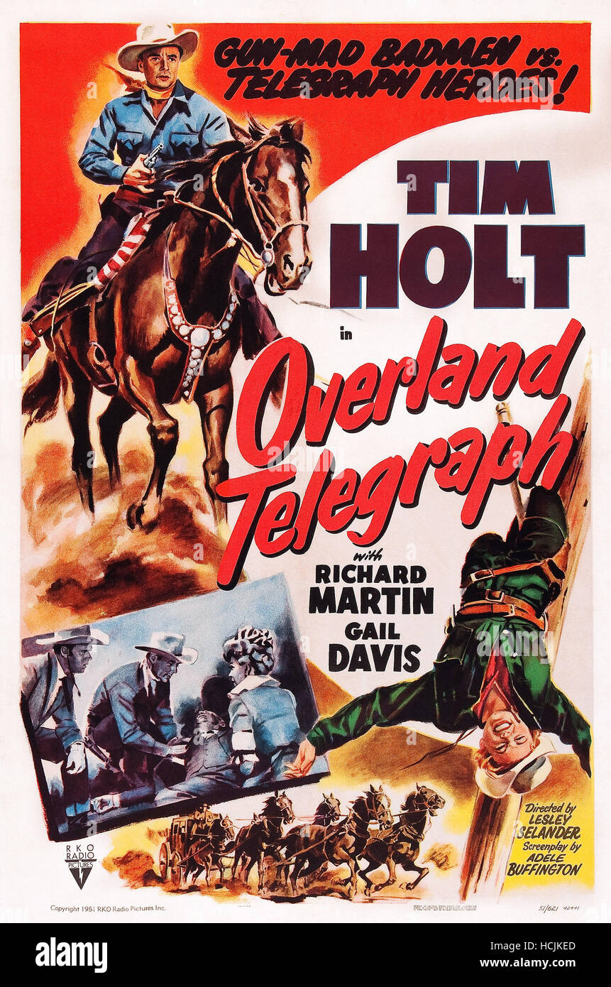 OVERLAND TELEGRAPH, US poster art, top: Tim Holt, 1951 Stock Photo - Alamy