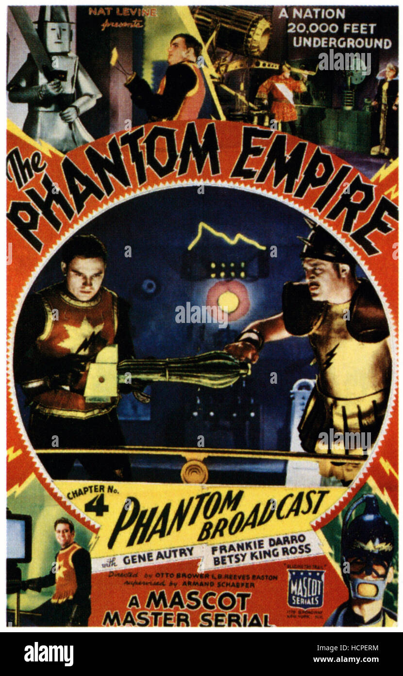 Radio Ranch Robots THE PHANTOM EMPIRE, center left: Gene Autry in 'Chapter 4: Phantom ...