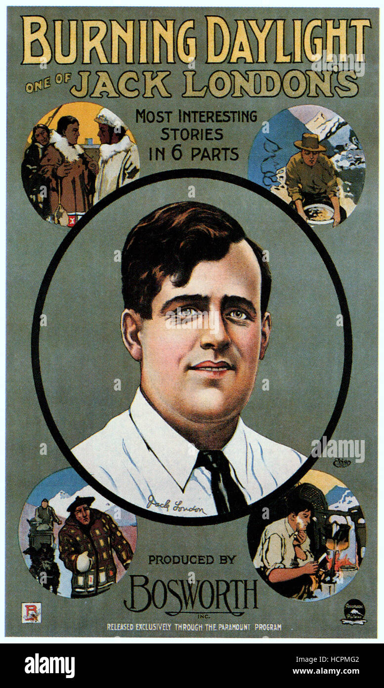 BURNING DAYLIGHT, Jack London, 1914 Stock Photo - Alamy