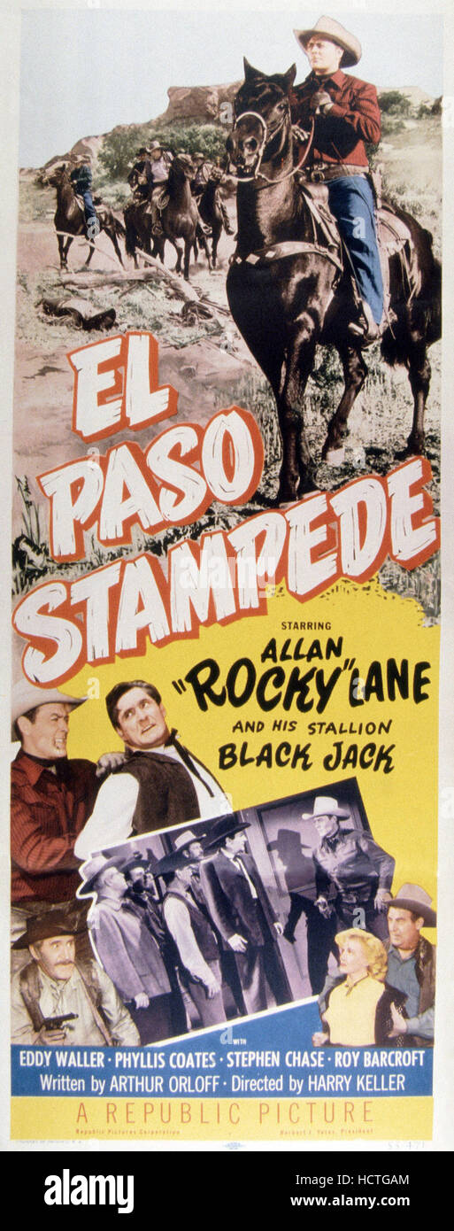 EL PASO STAMPEDE, Allan Lane (horseback), Eddy Waller (bottom left