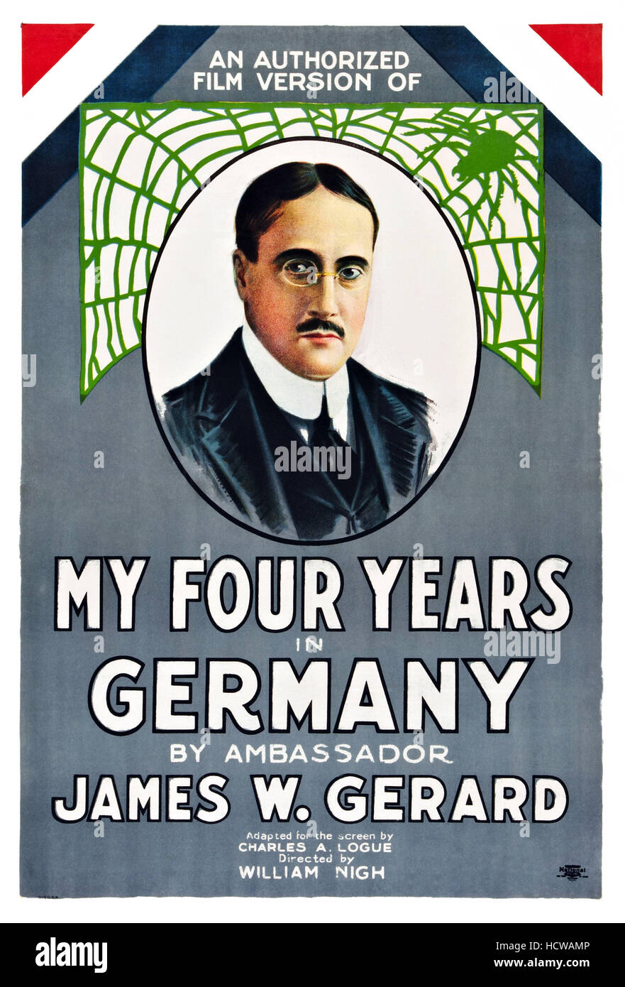 MY FOUR YEARS IN GERMANY, Amb. James W. Gerard, 1919 Stock Photo
