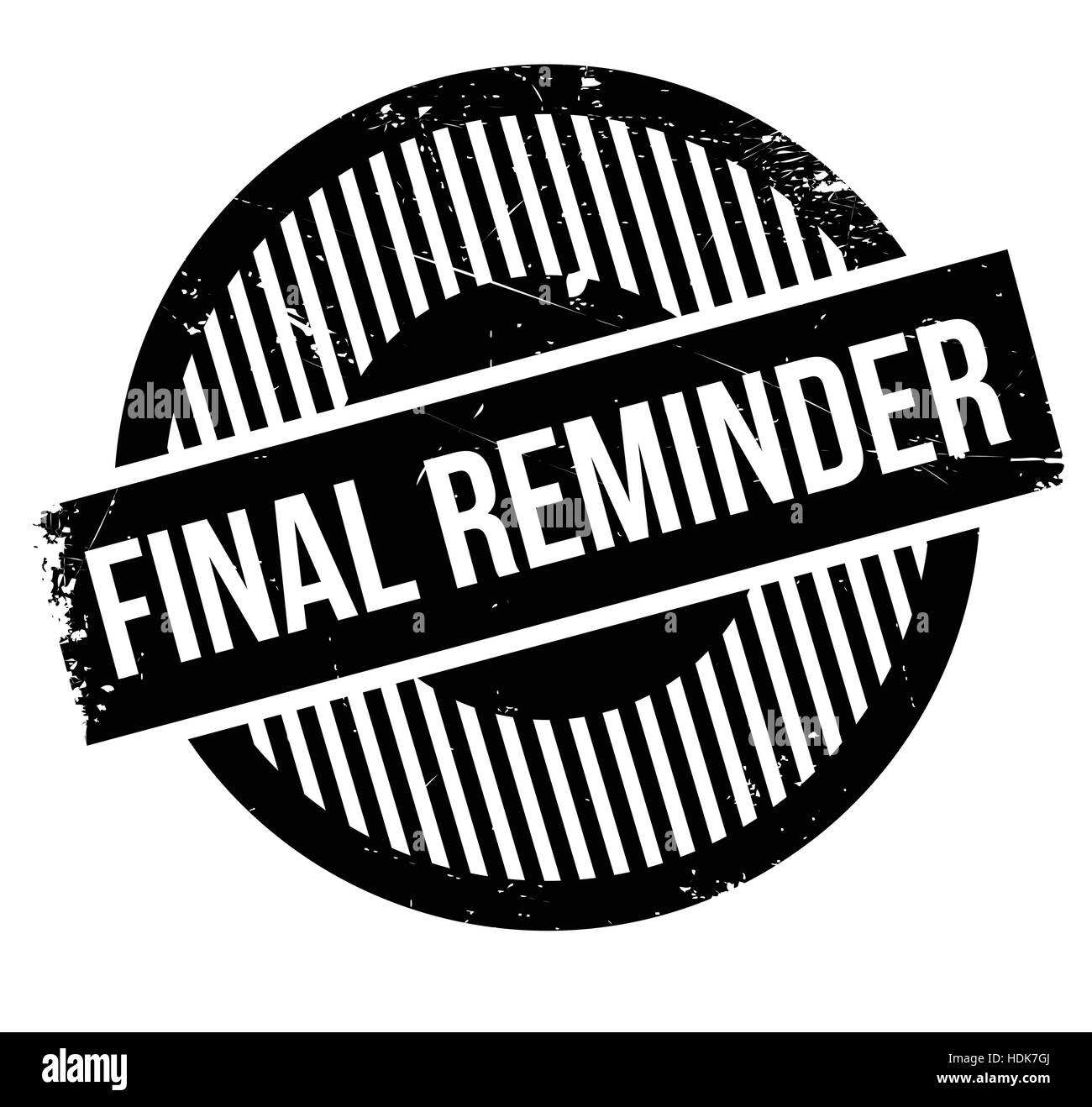 Final reminder rubber stamp. Grunge design with dust scratches. Effects can be easily removed for a clean, crisp look. Color is easily changed. Stock Vector