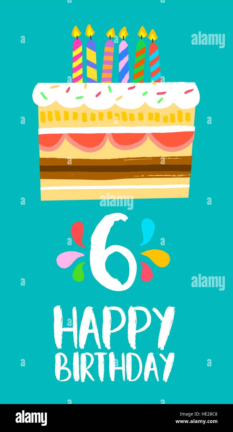 Happy birthday number 6, greeting card for six years in fun art style with cake and candles. Anniversary invitation, congratulations or celebration Stock Vector