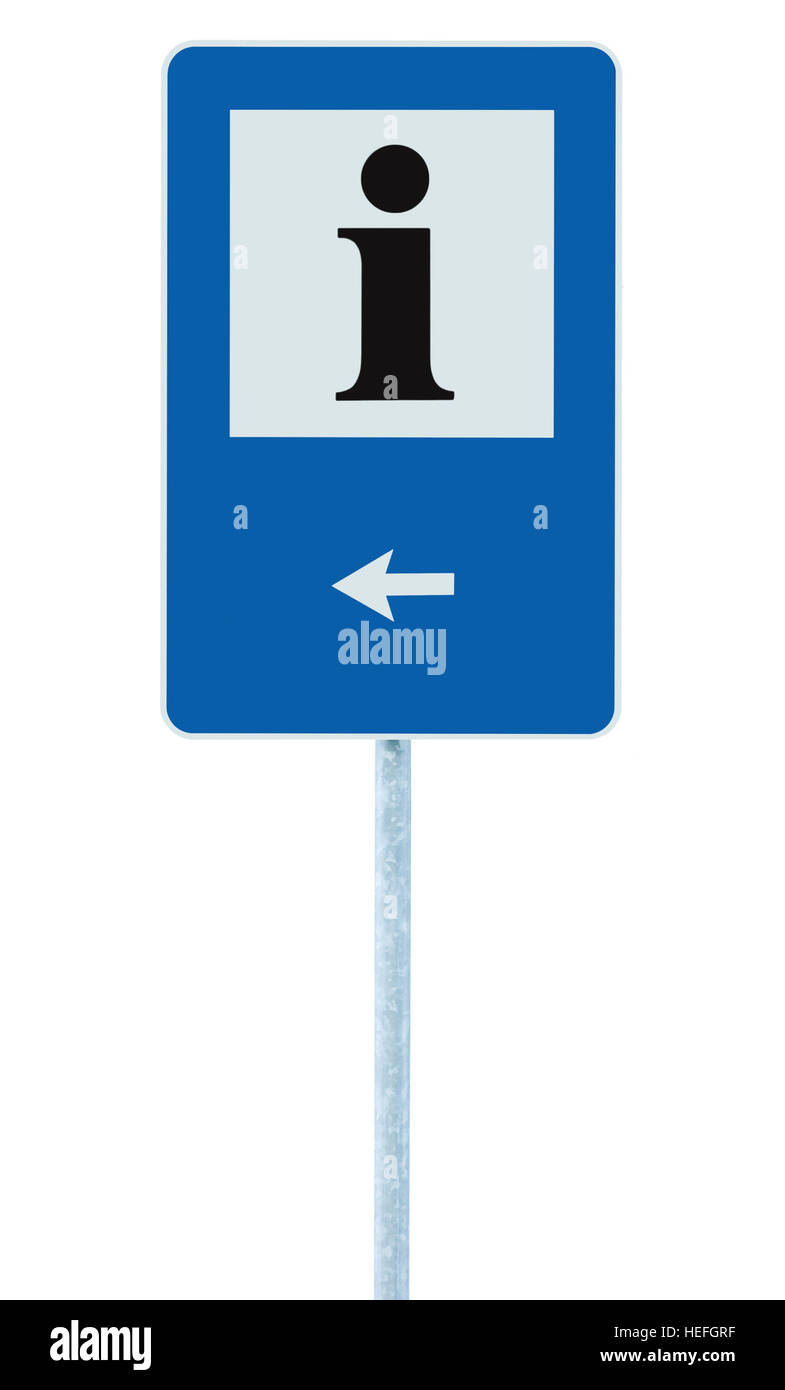 Info road sign blue, black i letter icon, white frame, left hand pointing arrow, isolated roadside information signage pole Stock Photo