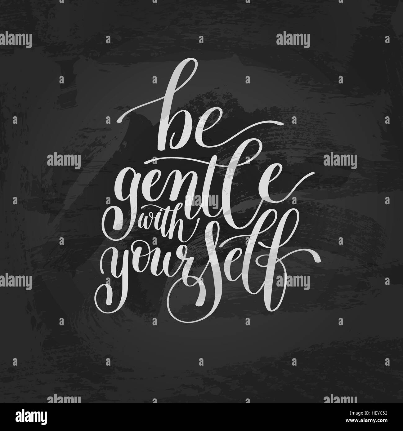 Be Gentle With Yourself. Motivational Quote. Hand Drawn Text Phr Stock Vector