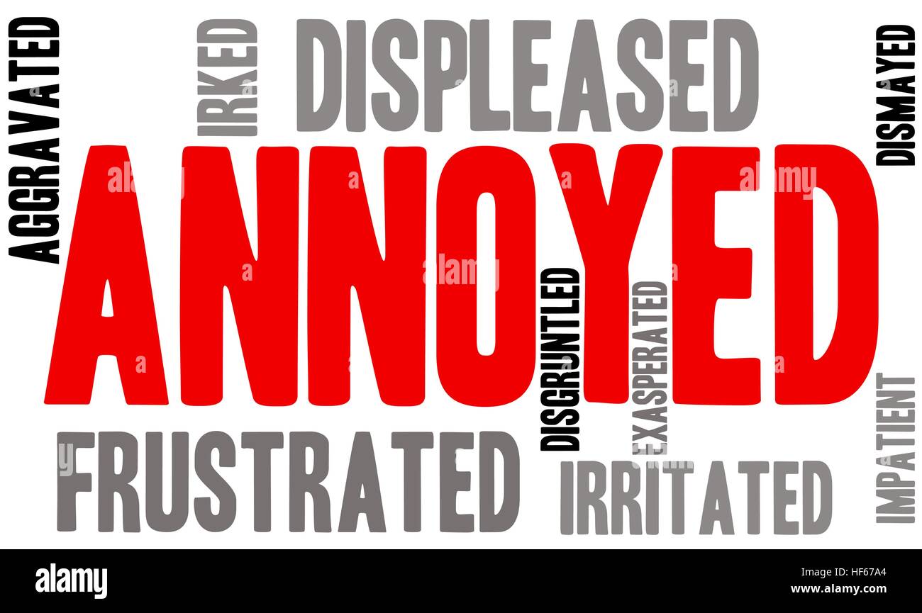 Annoyed word cloud on a white background Stock Vector Image & Art Alamy