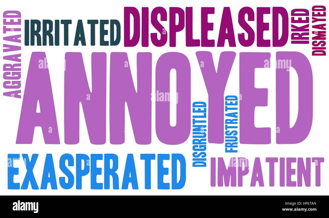 Annoyed word cloud on a white background Stock Vector Image & Art Alamy