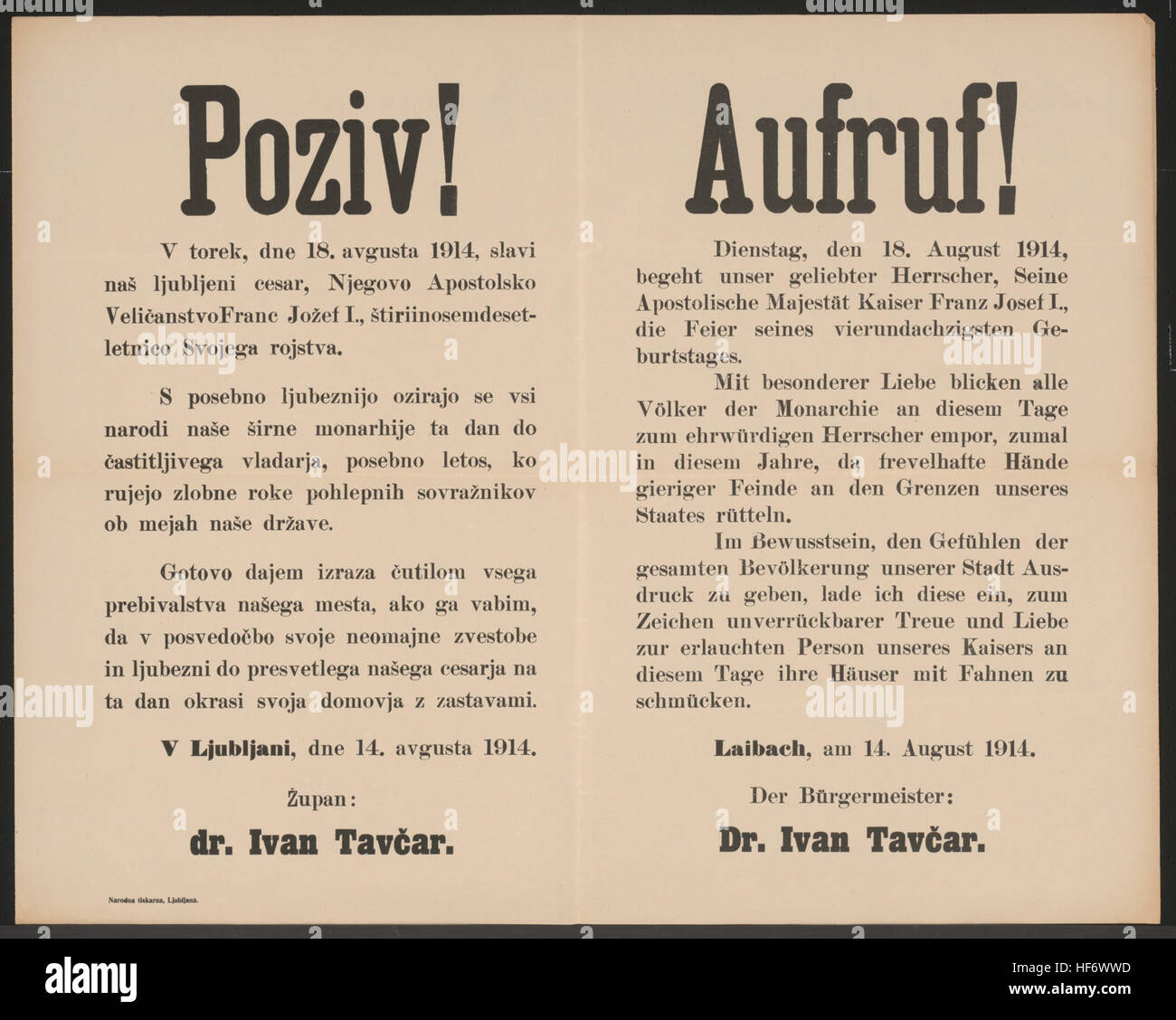 Einladung am 18. August als Zeichen unverrückbarer Treue und Liebe zur erlauchten Person des Kaisers die Häuser mit Fahnen zu schmücken - Laibach, am 14. August 1914 - Der Bürgermeister Dr. Ivan Tav?ar Geburtstag Franz Joseph - Aufruf- Laibach - Mehrsprachiges Plakat 1914 Stock Photo