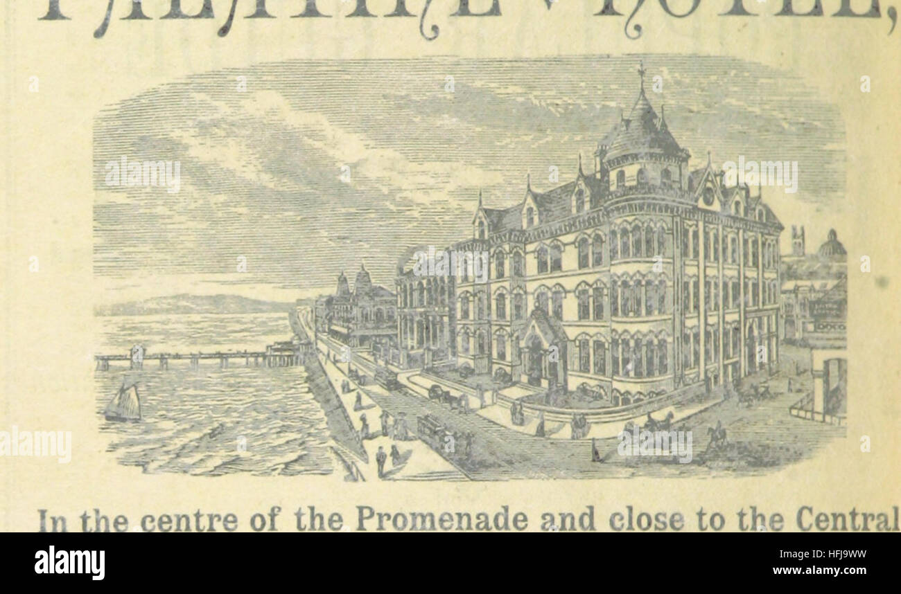 The Popular Guide to Blackpool With notices of the most interesting