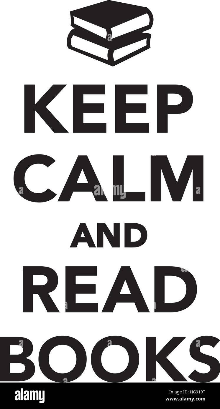Keep calm and read books Stock Vector