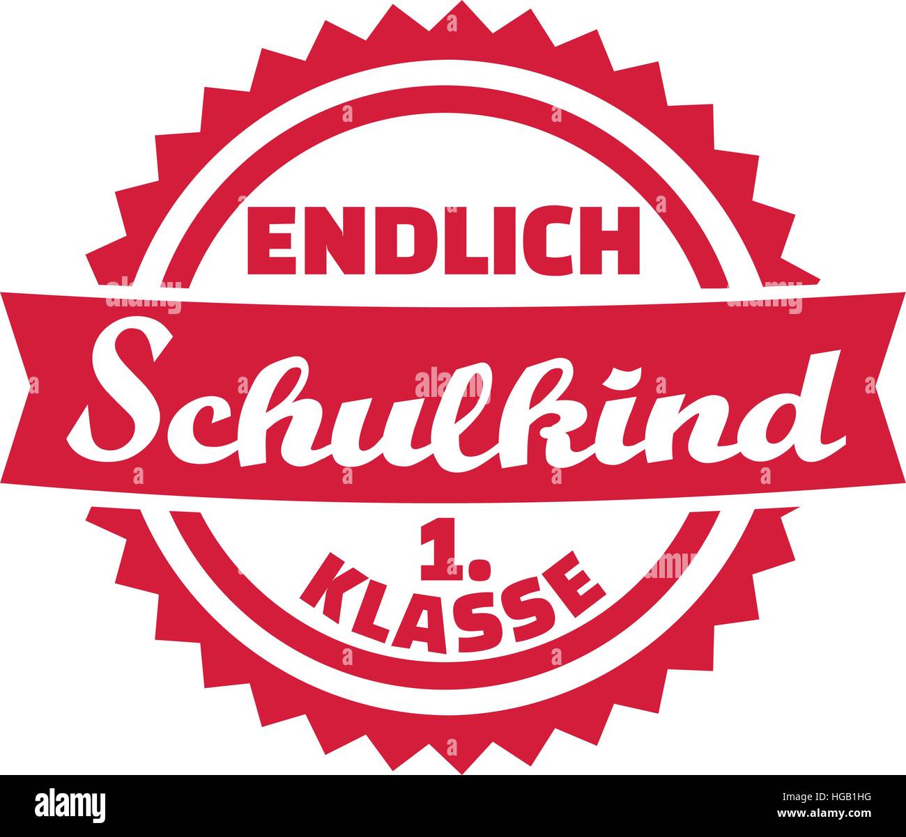 Finally pupil. First class. German button Stock Vector Image & Art Alamy