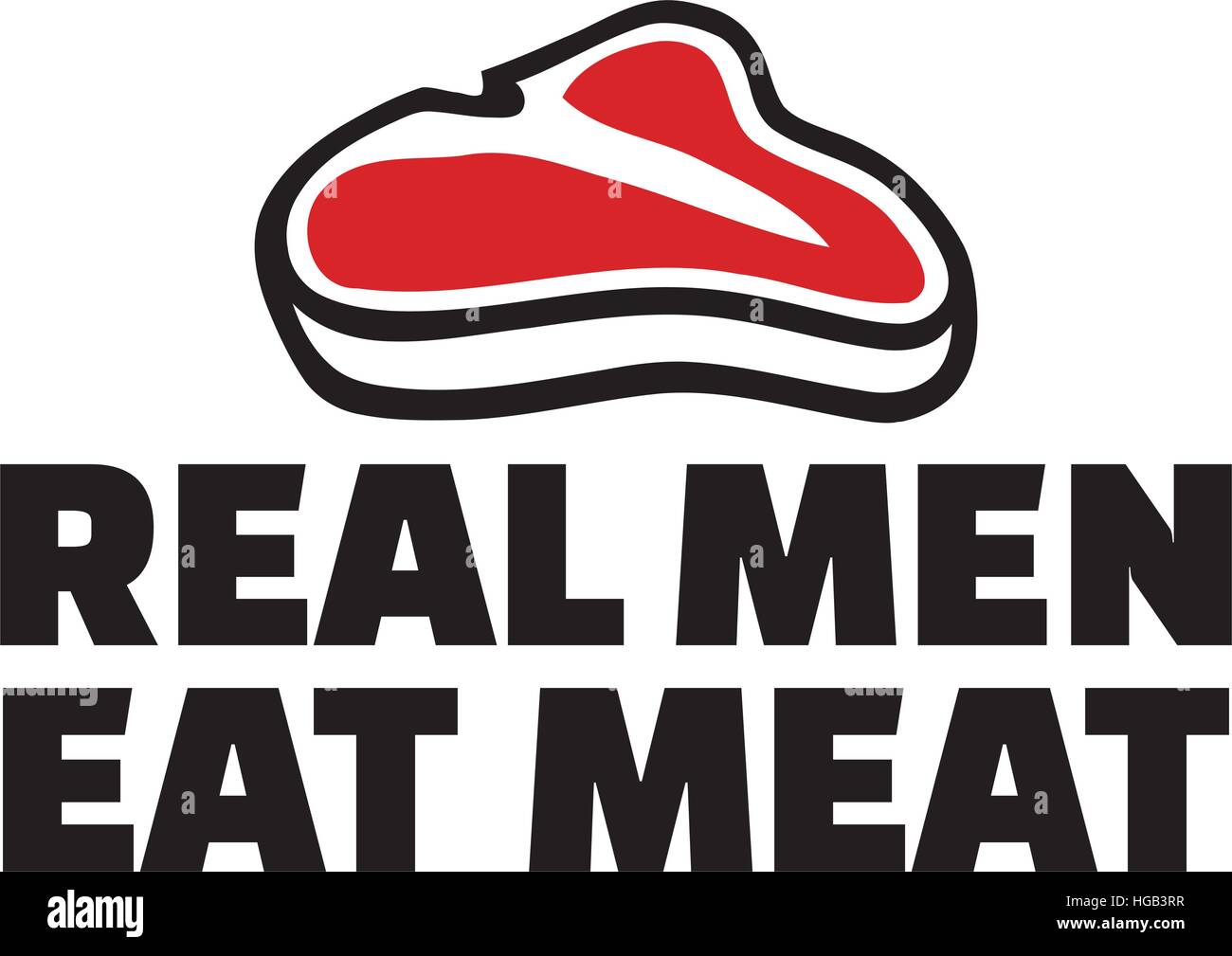 Real men eat meat slogan Stock Vector Image & Art Alamy