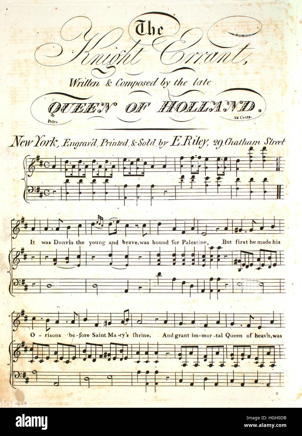 Sheet music cover image of the song 'The Knight Errant', with original authorship notes reading 'Written and Composed by the late Queen of Holland', United States, 1900. The publisher is listed as 'Engrav'd, Printed and Sold by E. Riley, 29 Chatham Street', the form of composition is 'strophic', the instrumentation is 'piano and voice', the first line reads 'It was Dunvis the young and brave, was bound for Palestine', and the illustration artist is listed as 'None'. Stock Photo