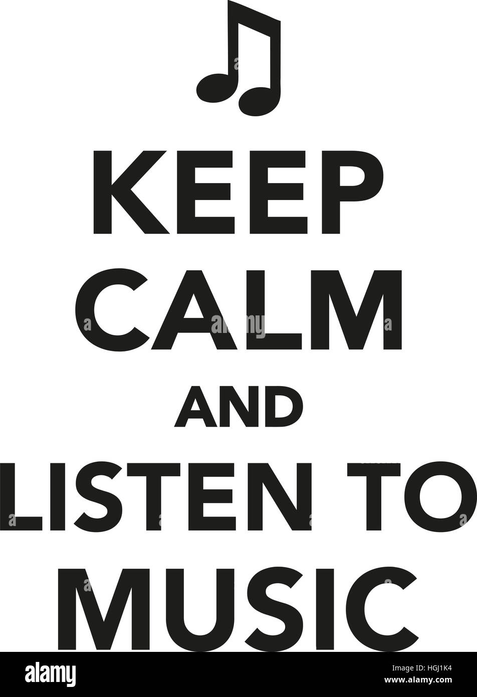 Keep calm and listen to music Stock Photo